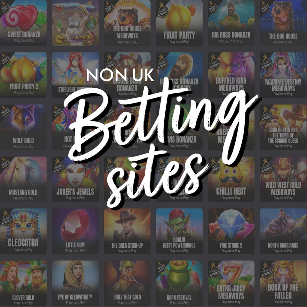 Non-UK Betting Sites - Betting Sites Outside UK Non-UK Betting Sites - Betting Sites Outside UK