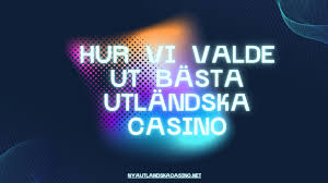 Utländska casinon En guide till online spelplattformar