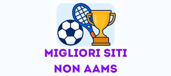 I migliori siti scommesse calcio non AAMS Guida completa I migliori siti scommesse calcio non AAMS Guida completa